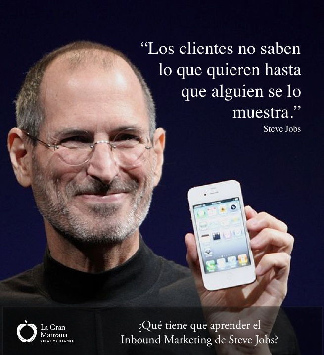 Steve Jobs Y El Inbound MarketingLGM Inbound Marketing Agency