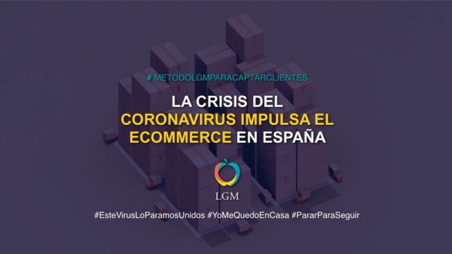 coronavirus impulsa ecommerce coronavirus impulsa ecommerce
