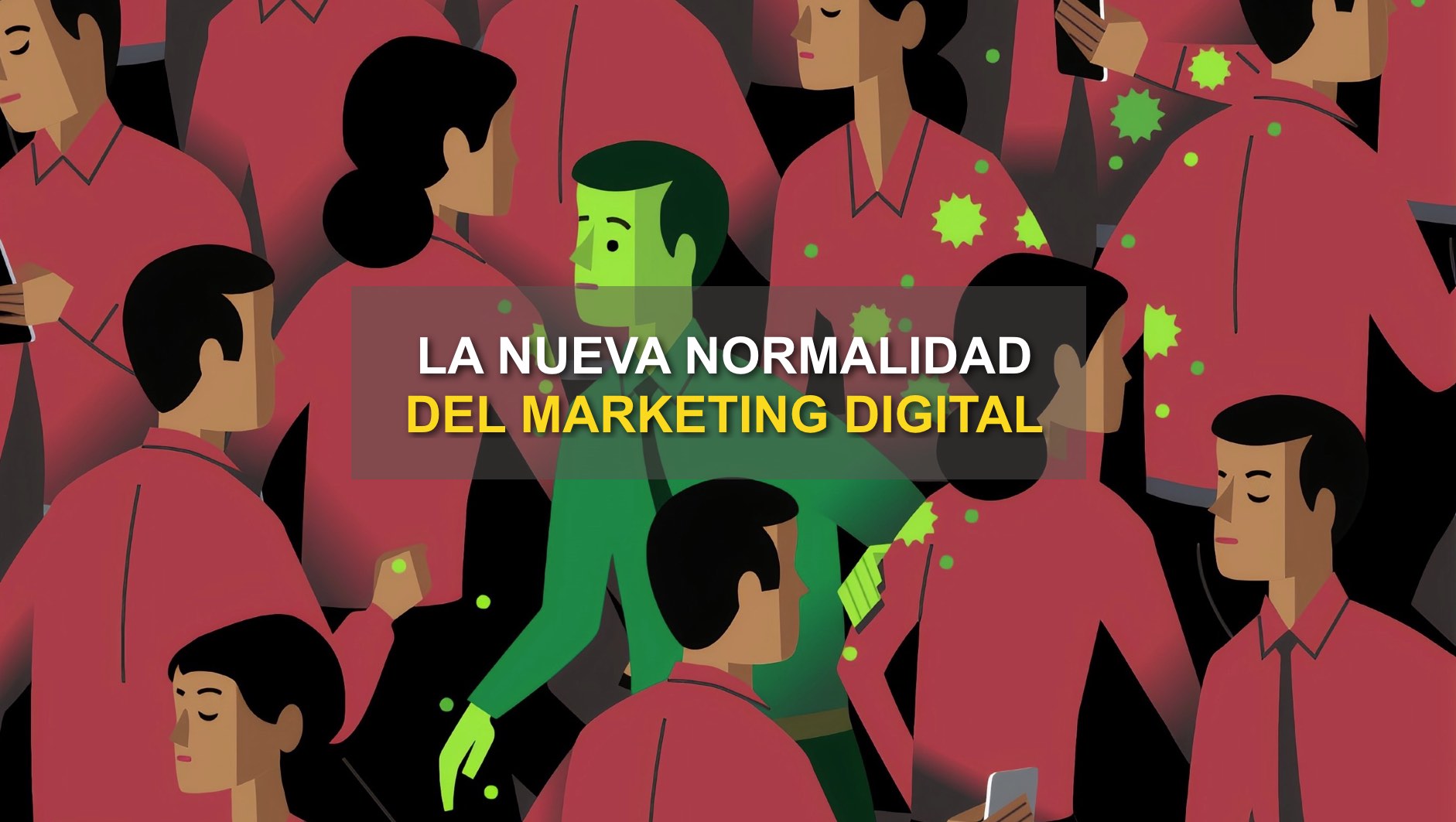 la nueva normalidad del marketing digital