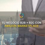 Tú Negocio B2B + B2C con Amazon Marketplace